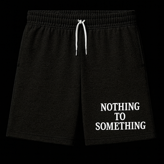 Nothing To Something™ Statement Shorts – Black