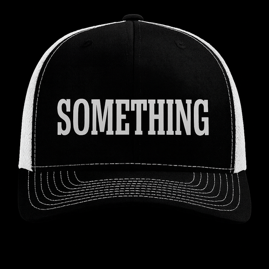 Something Classic Trucker Hat
